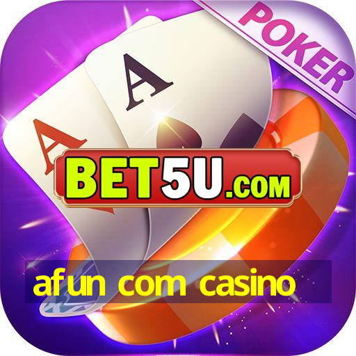 afun com casino